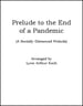 Prelude to the End of a Pandemic